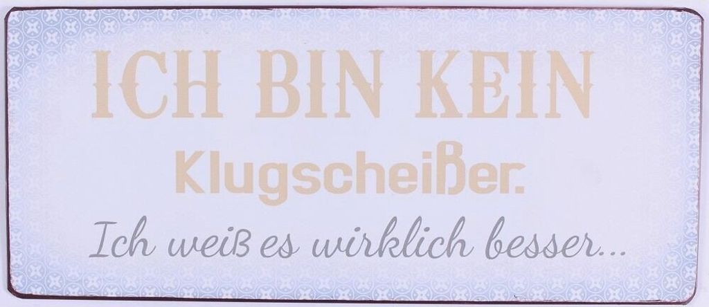 Kühlschrankmagnet - Magnet im Antik Look 5 cm x 10 cm - Ich bin kein Klugscheißer ...