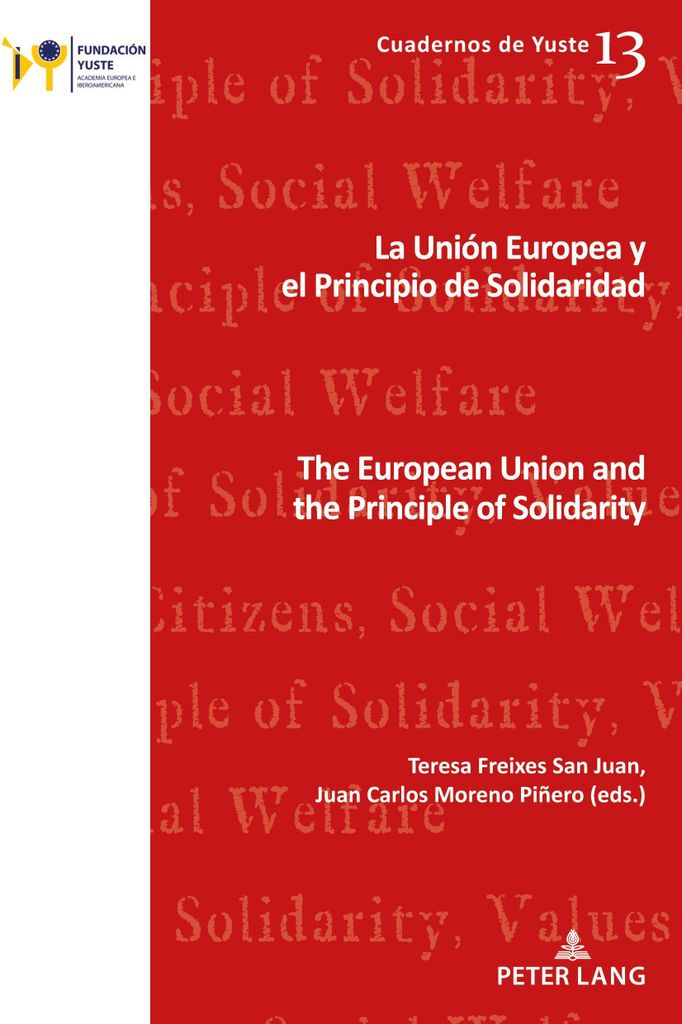 La Unión Europea y el principio de solidaridad / The European Union and the Principle of Solidarity