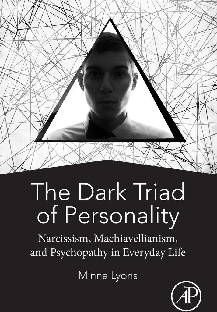 The Dark Triad of Personality