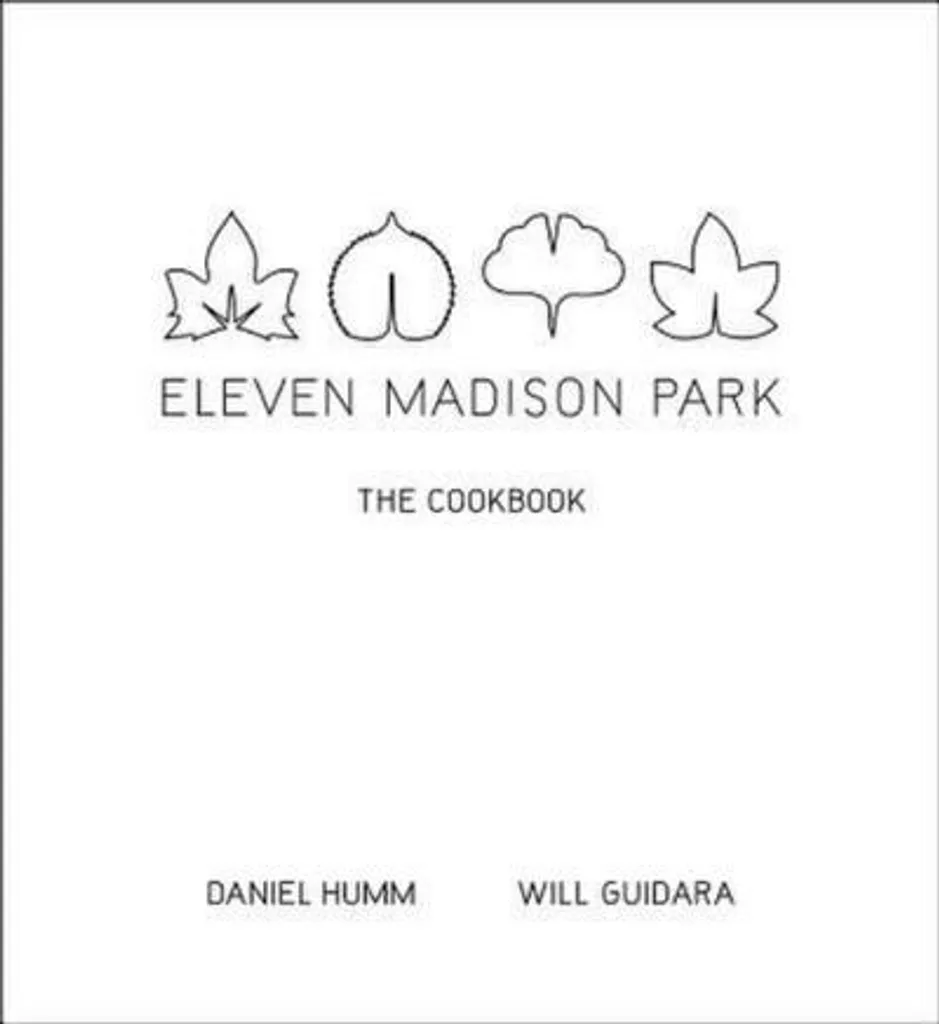 Cuisiner comme un grand chef avec le livre Eleven Madison Park 400p