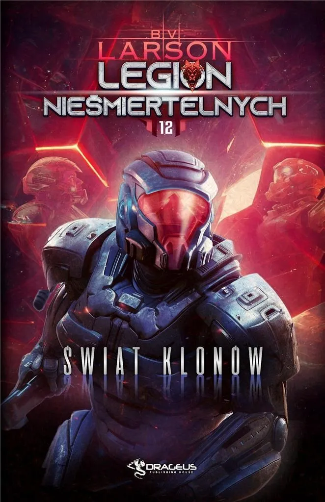Legion Nieśmiertelnych T.12 Świat Klonów : Suite de la Saga de Fiction SF