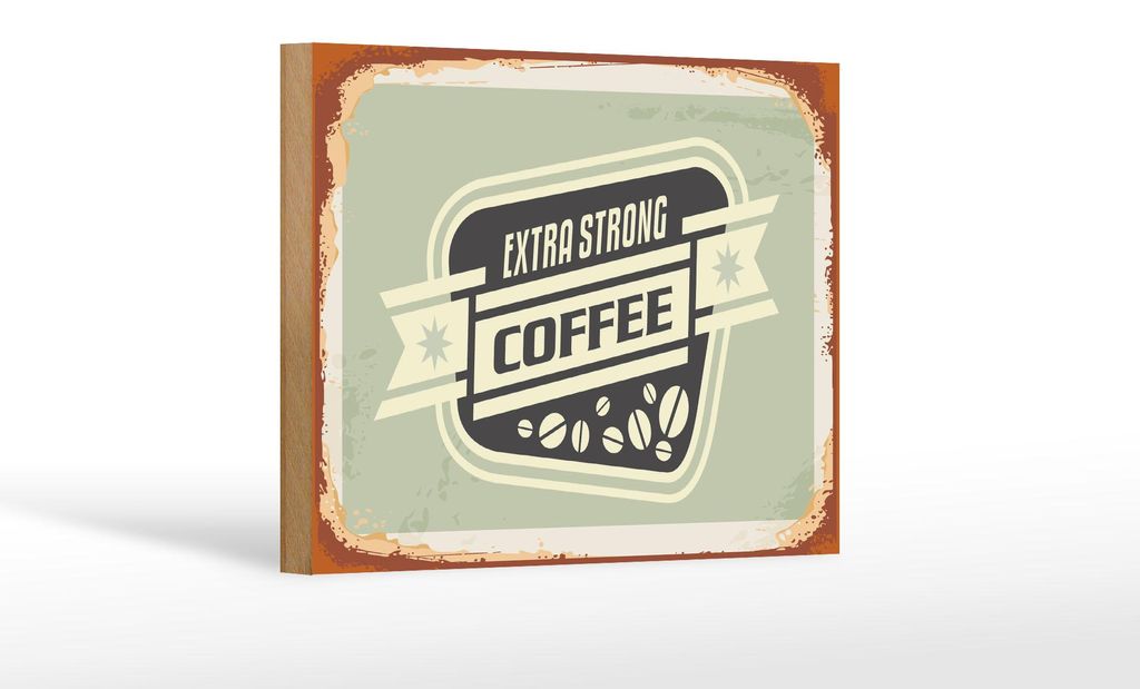 Holzschild Kaffee 18x12cm extra strong Coffee