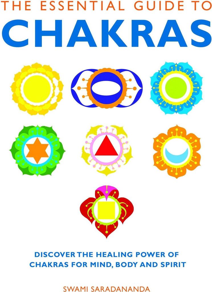 The Essential Guide to Chakras