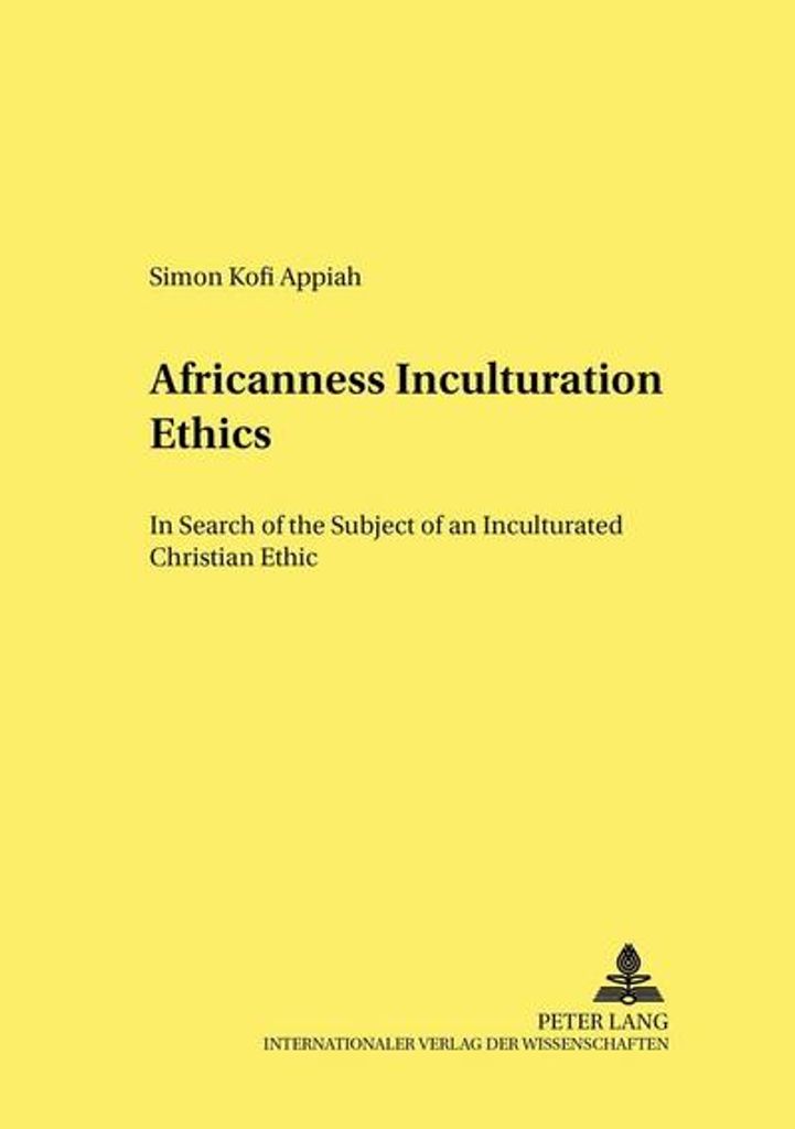 Africanness Inculturation Ethics