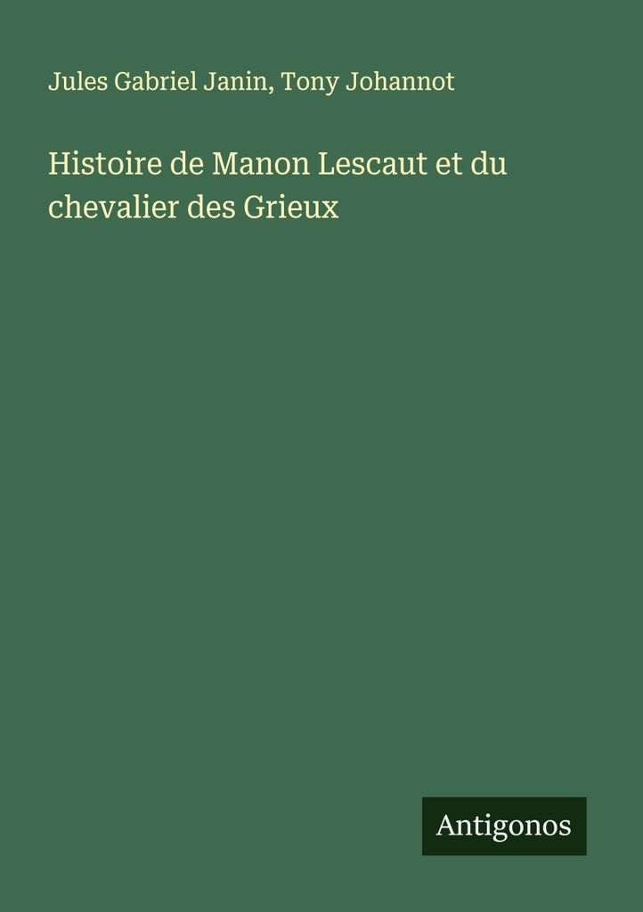 Geschichte von Manon Lescaut und dem Chevalier des Grieux