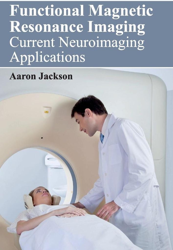 Functional Magnetic Resonance Imaging