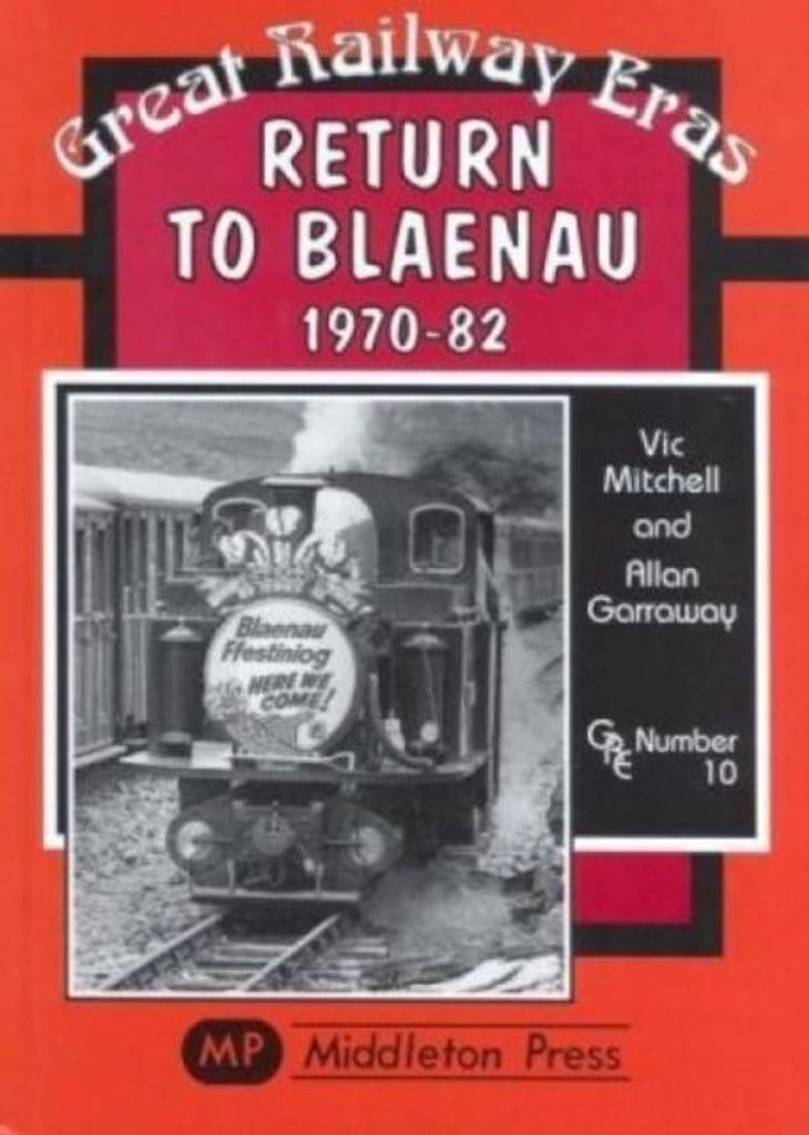 Return to Blaenau 1970-82