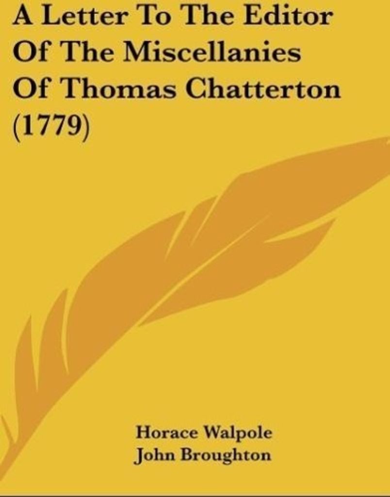 A Letter To The Editor Of The Miscellanies Of Thomas Chatterton (1779)