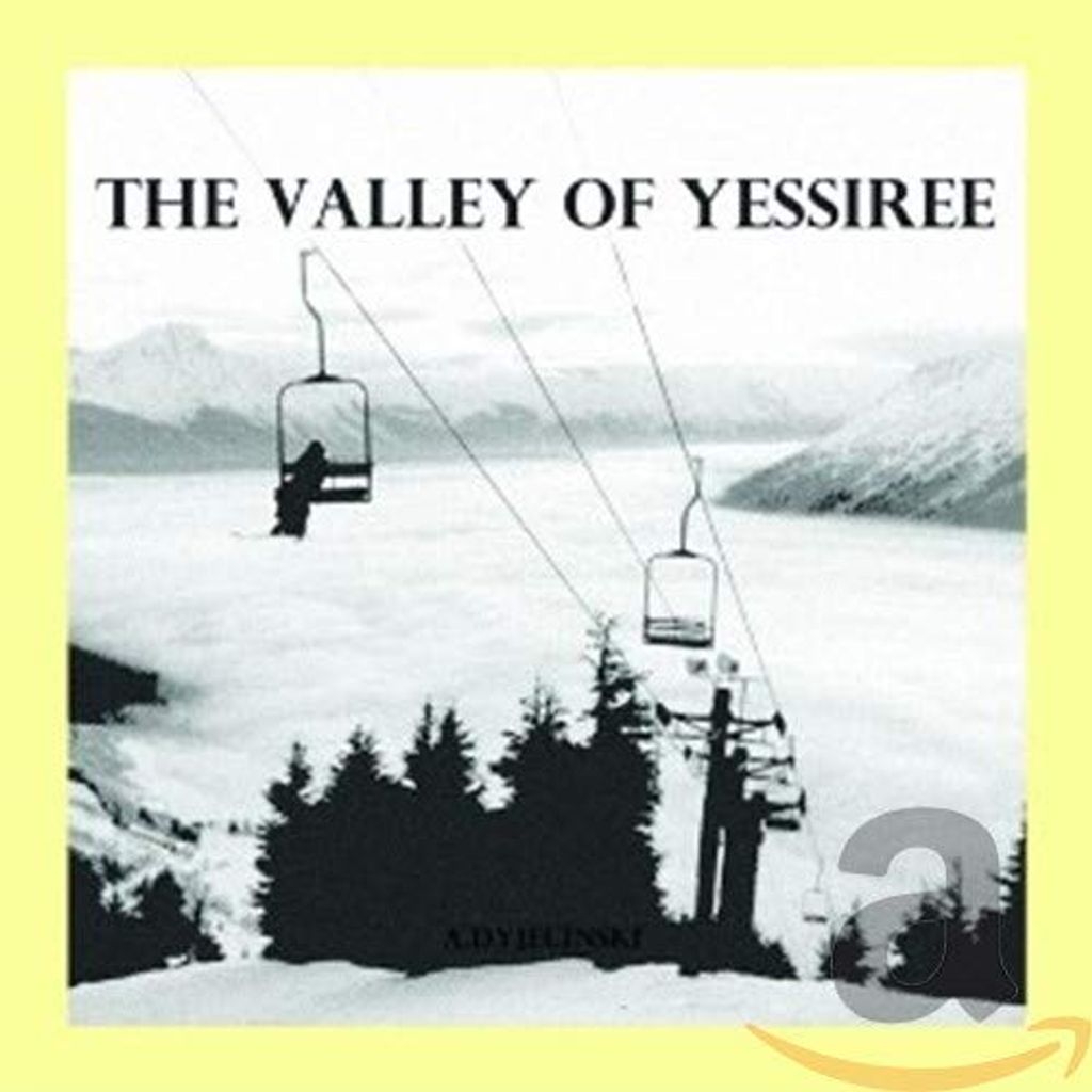 A. Dyjecinski - Das Tal von Yessiree CD