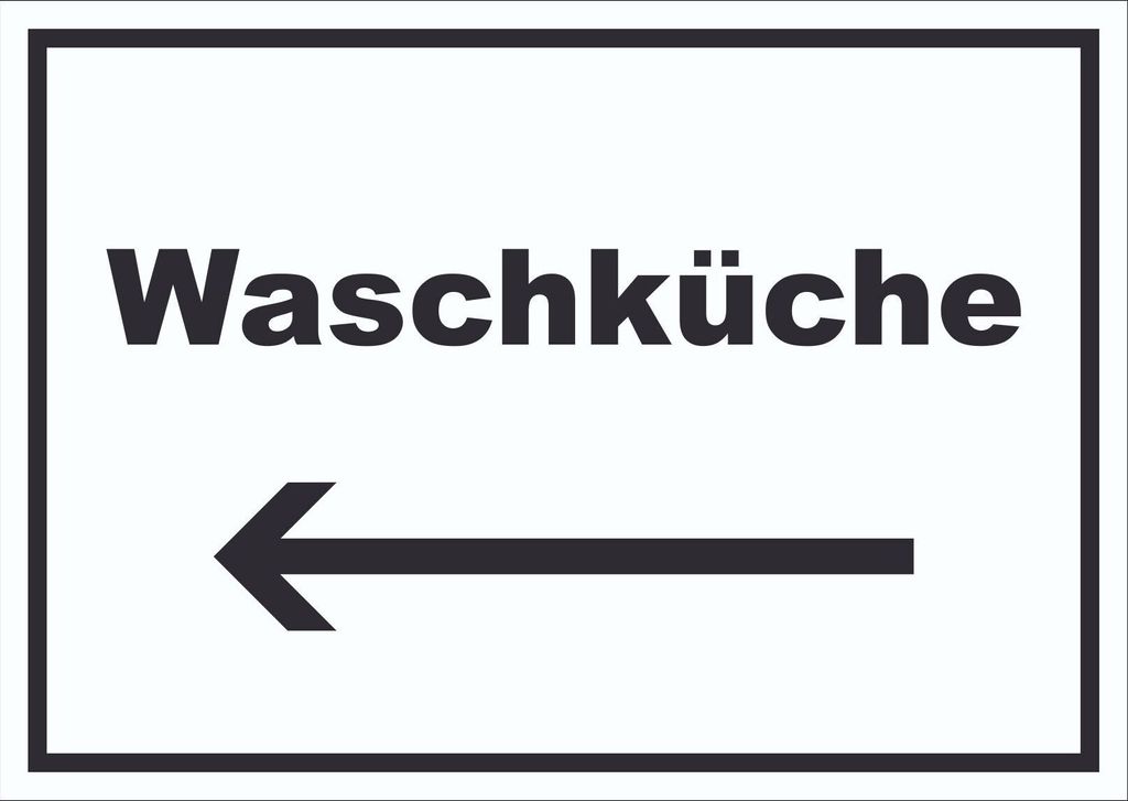 Waschküche Schild mit Text und Richtungspfeil links Waschraum waagerecht A4 (210x297mm)