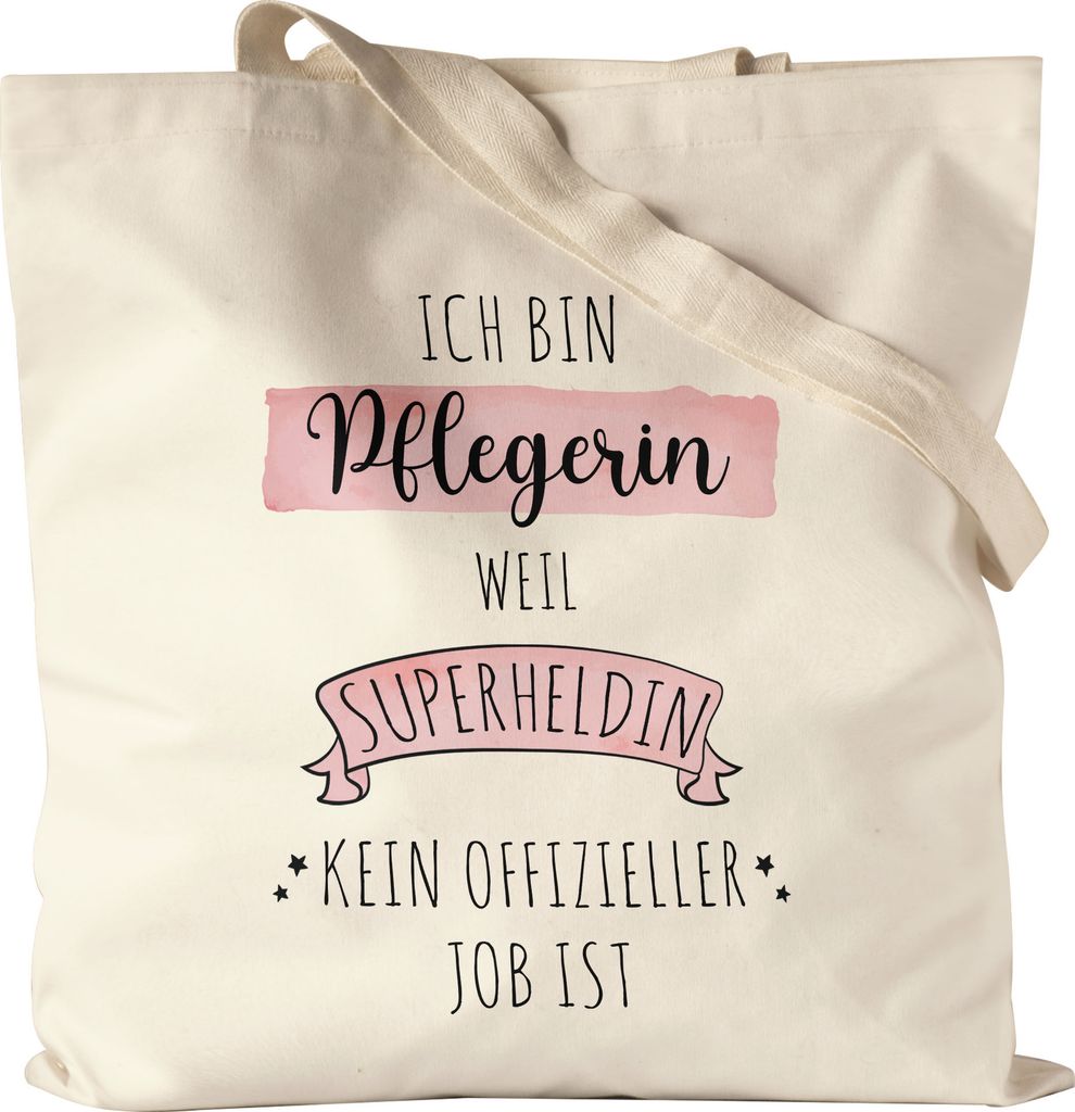 Ich Bin Pflegerin Weil Superheldin Kein Anerkannter Job Ist Jutebeutel Stoffbeutel Canvas Geschenk Danke Sagen
