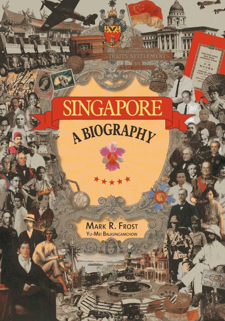 Singapore: A Biography