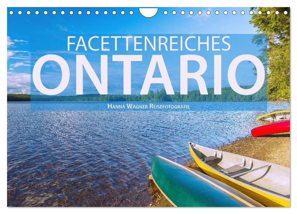 Facettenreiches Ontario (Wandkalender 2027 DIN A4 quer), CALVENDO Monatskalender