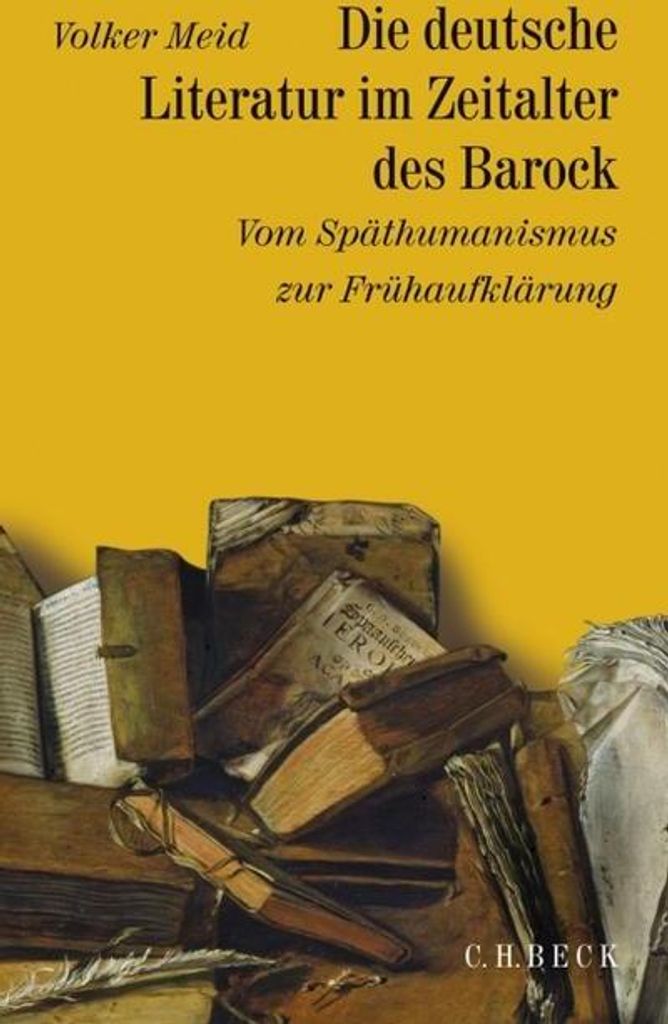 Geschichte der deutschen Literatur von den Anfängen bis zur Gegenwart Die deutsche Literatur im Zeitalter des Barock