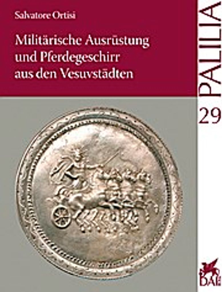 Militärische Ausrüstung und Pferdegeschirr aus den Vesuvstädten