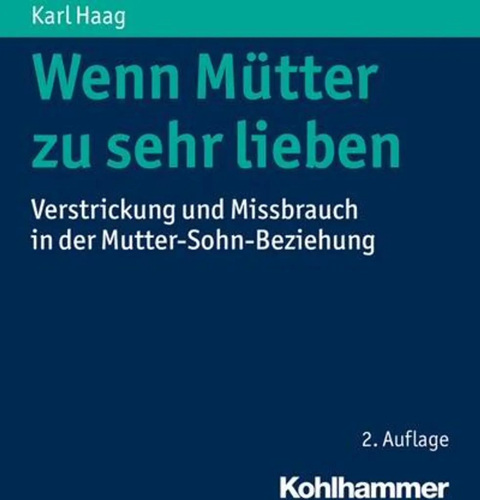 Livre Wenn Mütter zu sehr lieben : sortir du cercle de la dépendance
