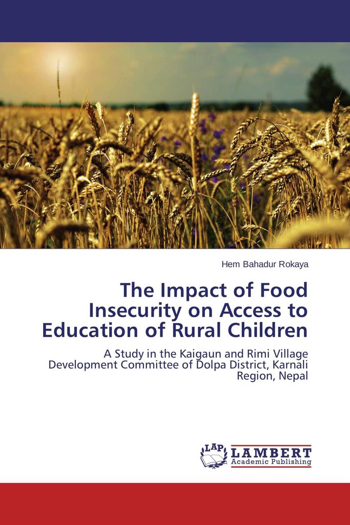 The Impact of Food Insecurity on Access to Education of Rural Children