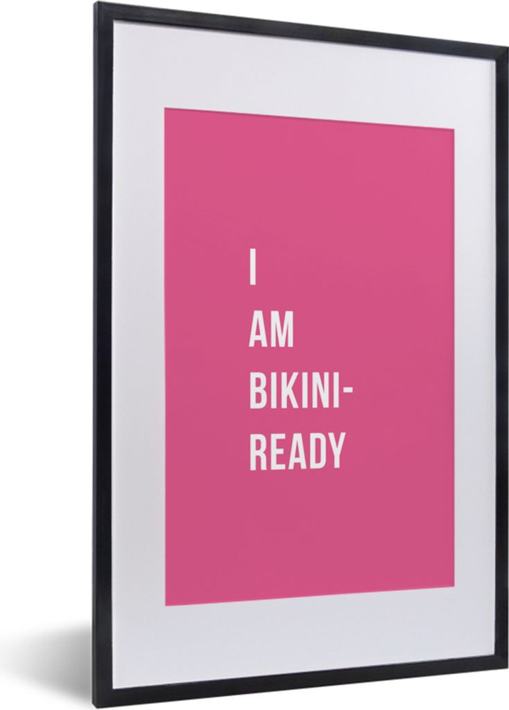 MuchoWow Gerahmtes Poster Pink - Zitat - Ich bin bereit für den Bikini 40x60 cm - Poster mit Schwarzem Bilderrahmen Wandposter Rahmen Foto Bilde...