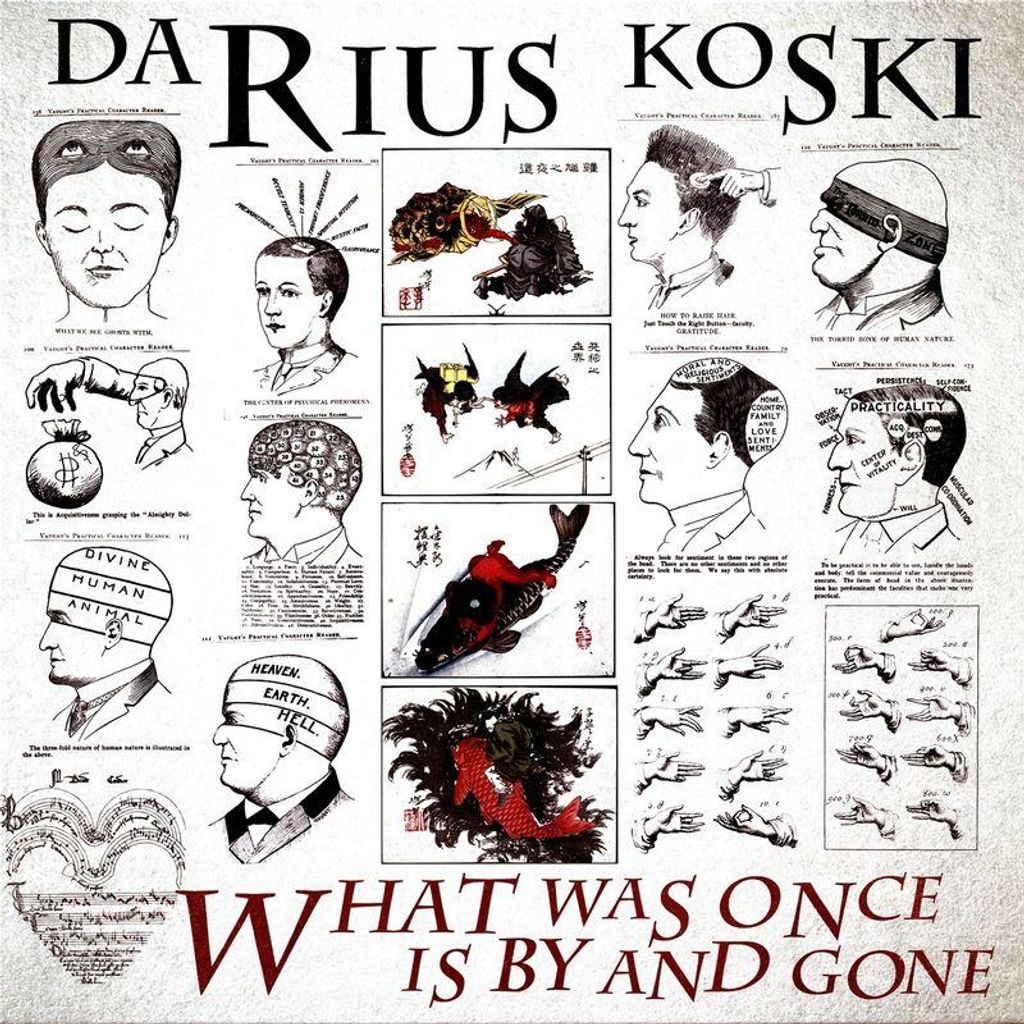 Koski,Darius-What Was Once Is By And Gone