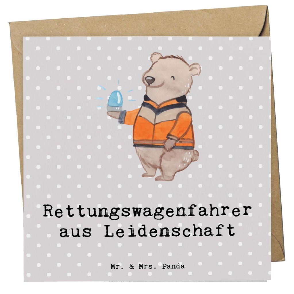 Mr. & Mrs. Panda Grußkarte Rettungswagenfahrer Leidenschaft - Grau Pastell - Geschenk, faltkarte, anlasskarte, Klappkarte, doppelkarte, Glückwuns...