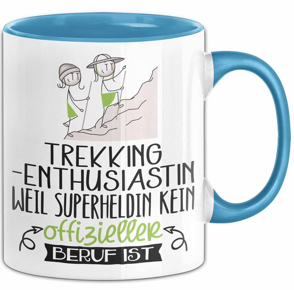 Trekking-Enthusiastin Geschenk Tasse Lustiger Spruch Trekking-Enthusiastin Weil Superheldin Kein Offizieller Beruf Ist Geschenkidee (Blau)