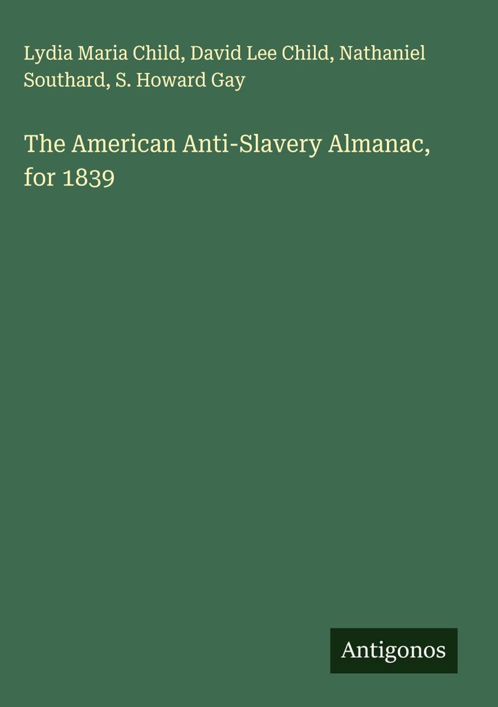 Der amerikanische Anti-Sklaverei-Almanach, für 1839