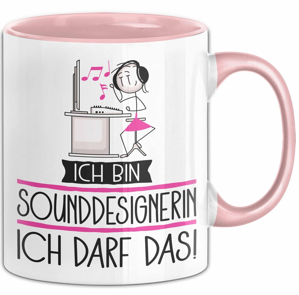 Geschenk für Sounddesignerin Tasse Lustige Geschenkidee Geburtstag Ich Bin Sounddesignerin Ich Darf Das (Rosa)