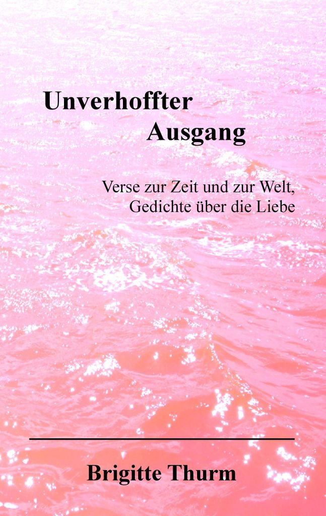 Unverhoffter Ausgang