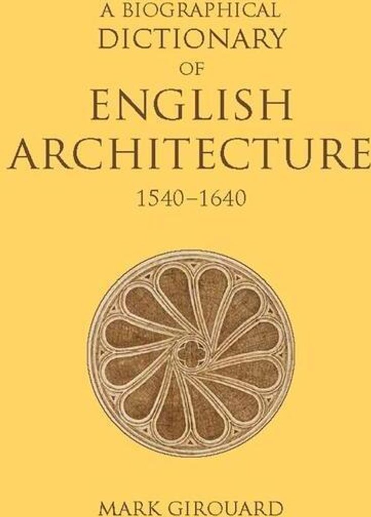 Biographical Dictionary/english Architec – Lingua: Inglese