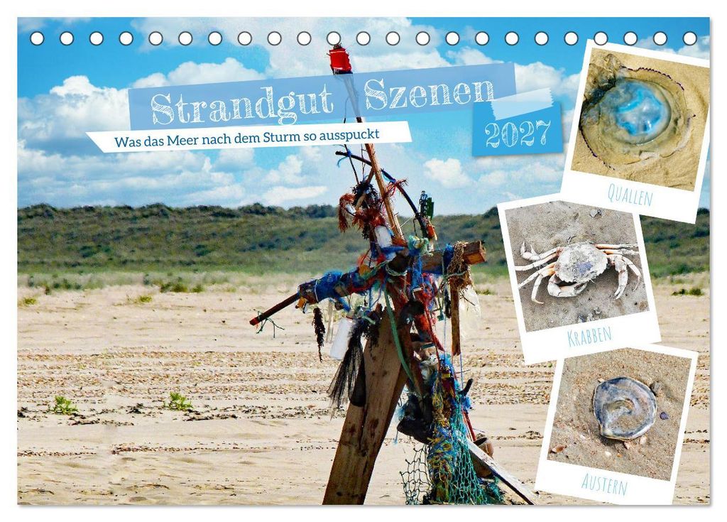 Strandgut Szenen (Tischkalender 2027 DIN A5 quer), CALVENDO Monatskalender