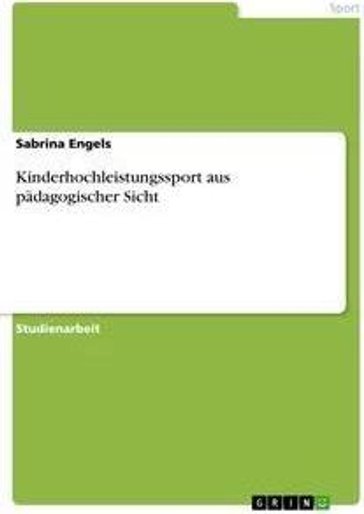 Kinderhochleistungssport aus pädagogischer Sicht