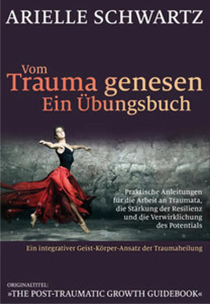 Vom Trauma genesen Livre d'exercices pour guérir et se reconstruire