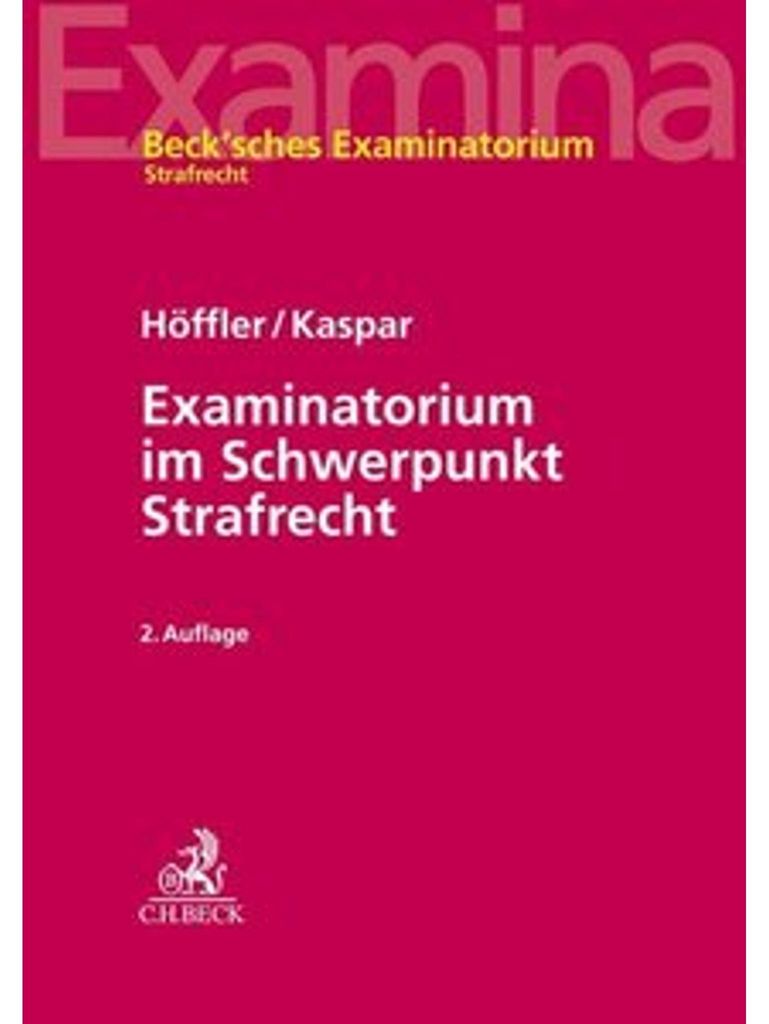 Examinatorium im Schwerpunkt Strafrecht