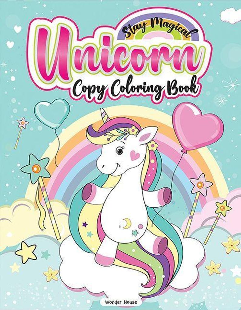 Stay Magical Unicorn Copy Coloring Book – Lingua: Inglese