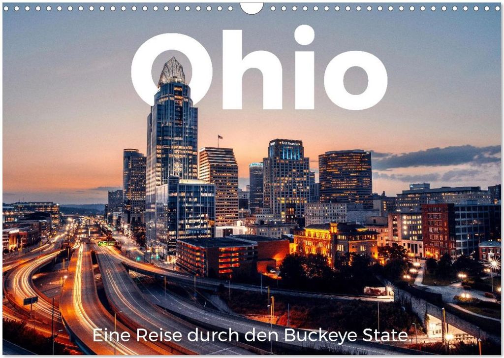 Ohio - Eine Reise durch den Buckeye State (Wandkalender 2026 DIN A3 quer), CALVENDO Monatskalender