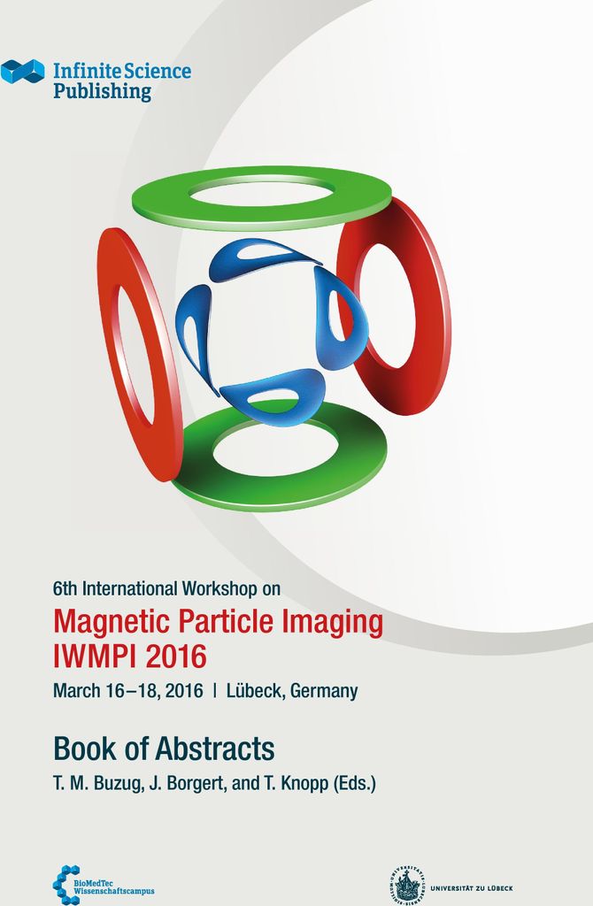 6th International Workshop on Magnetic Particle Imaging (IWMPI 2016)