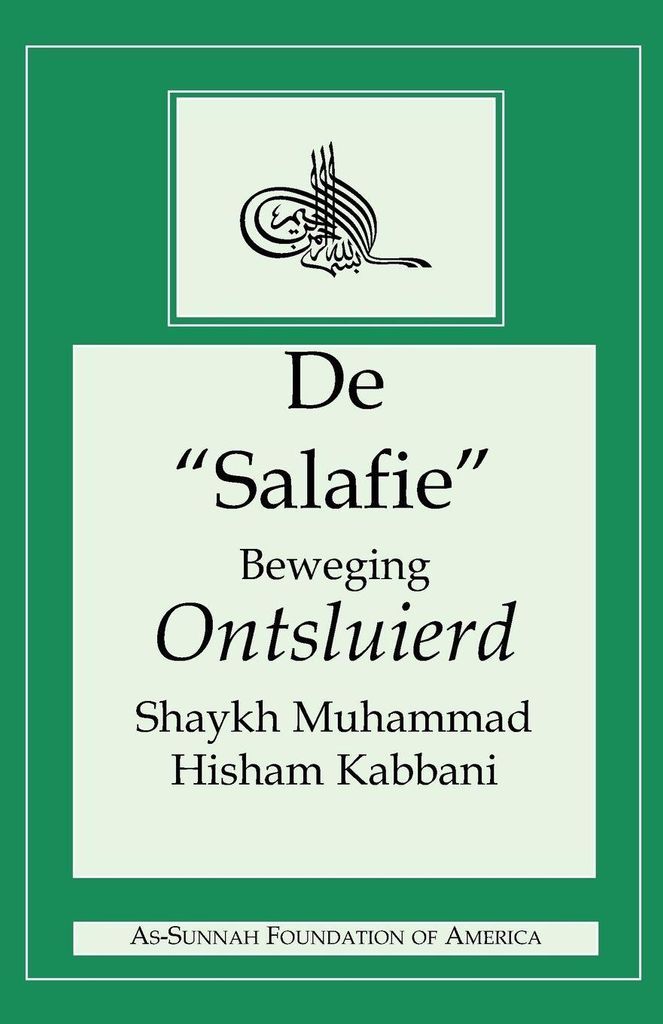 De "Salafie" Beweging Ontsluierd