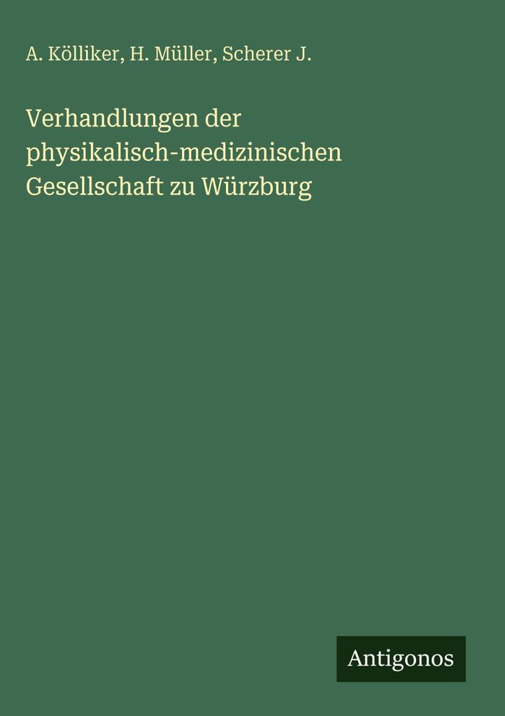 Verhandlungen der physikalisch-medizinischen Gesellschaft zu Würzburg