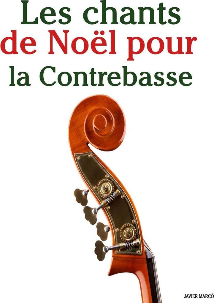 Les chants de Noël pour la Contrebasse