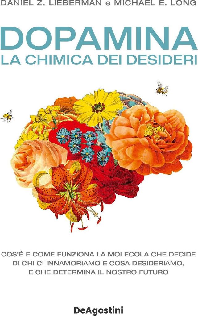 Dopamina. La chimica dei desideri