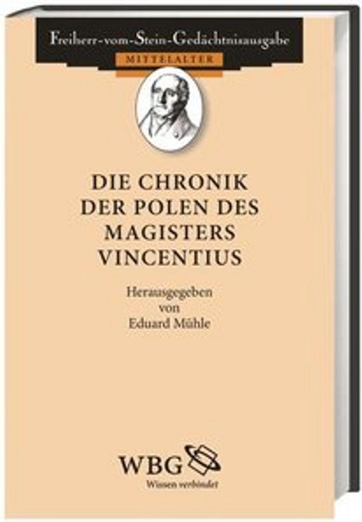 Die Chronik der Polen des Magisters Vicentius