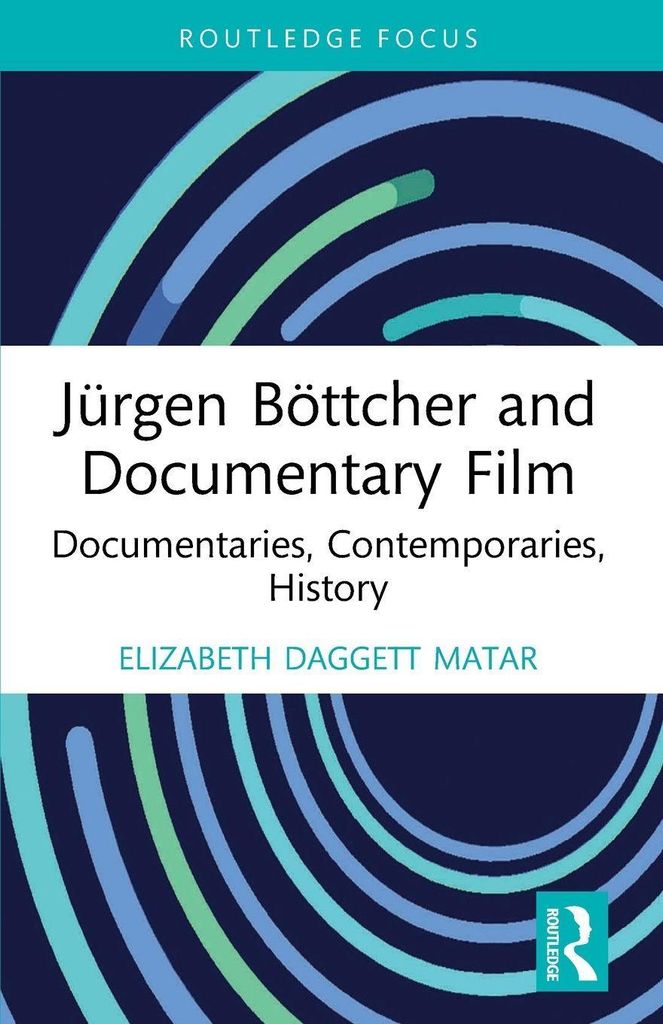 Jürgen Böttcher and Documentary Film