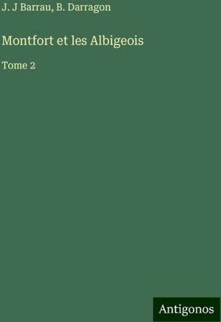 Montfort und die Albigenser