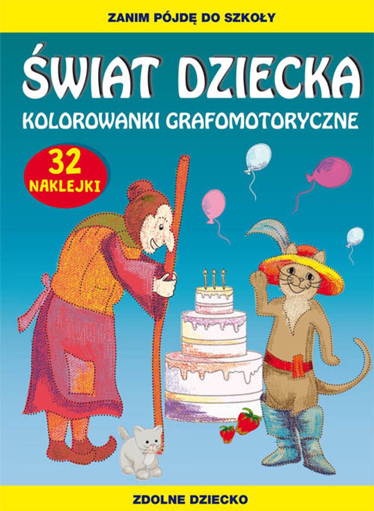 Świat dziecka Kolorowanki grafomotoryczne (Buch auf Polnisch)