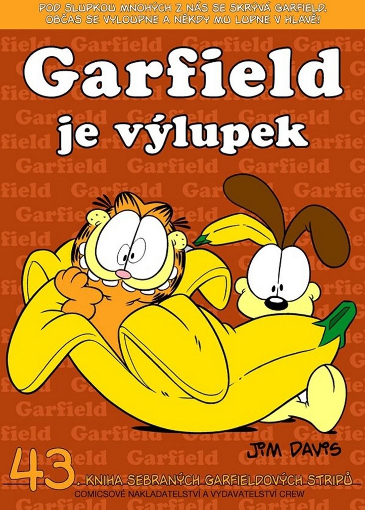 CREW Garfield -43- je výlupek