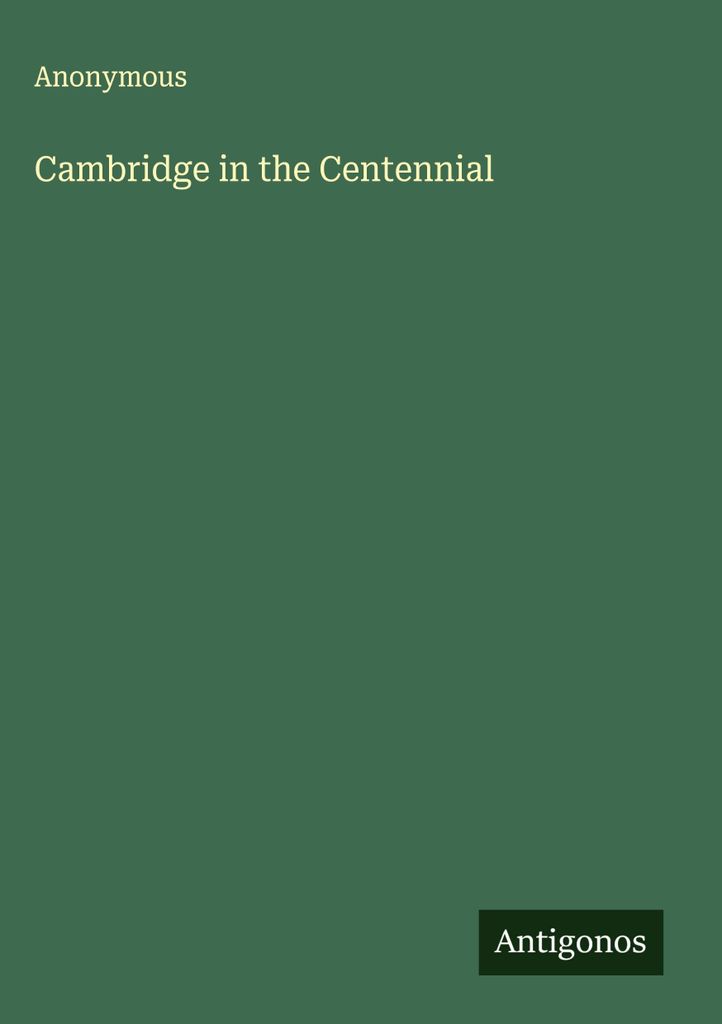 Cambridge in der Hundertjahrfeier