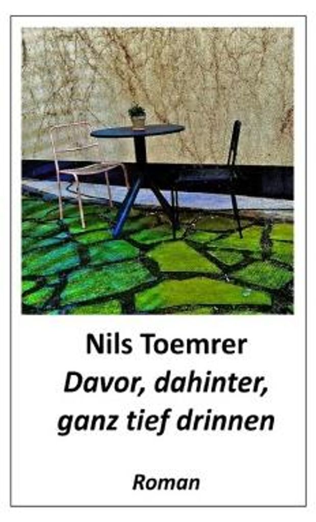 Davor, dahinter, ganz tief drinnen