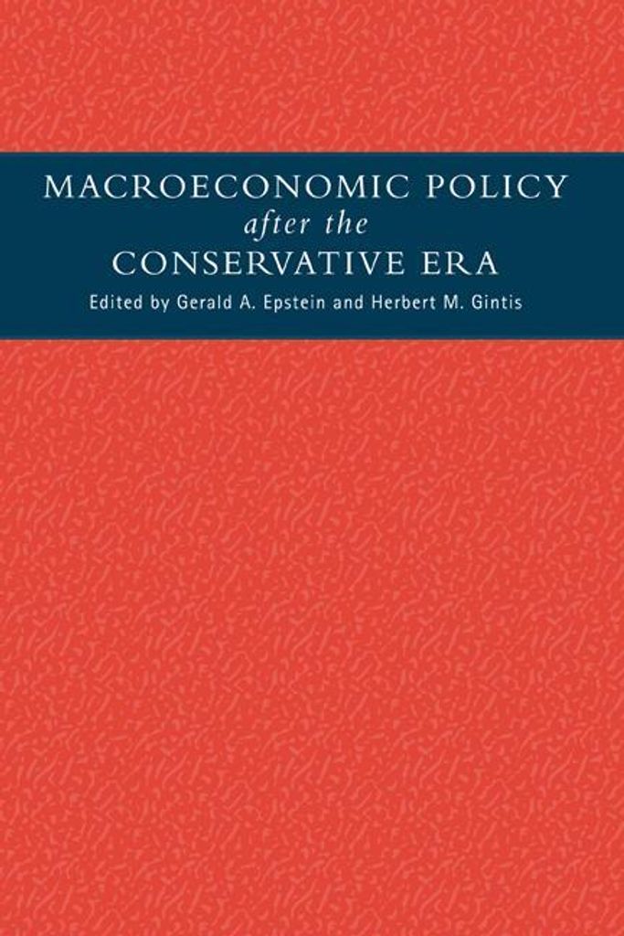 Macroeconomic Policy After the Conservative Era