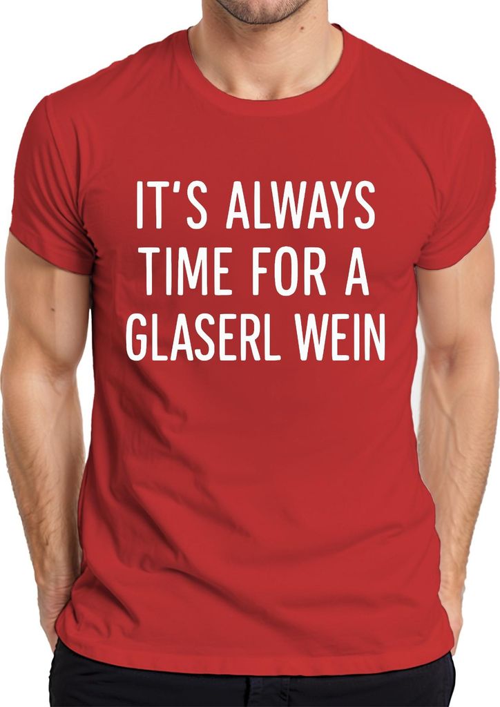 Zeit für ein Glaserl Wein Weinliebhaber Geschenk Weingenießer Herren T-Shirt, Rot, L