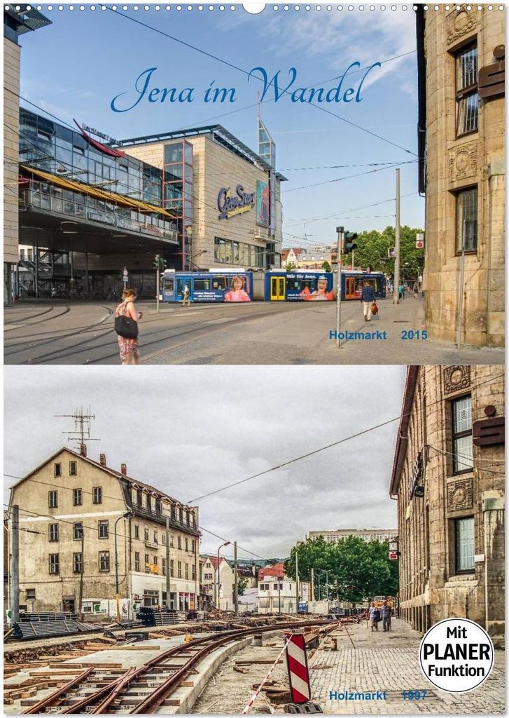 Jena im Wandel (Wandkalender 2026 DIN A2 hoch), CALVENDO Monatskalender